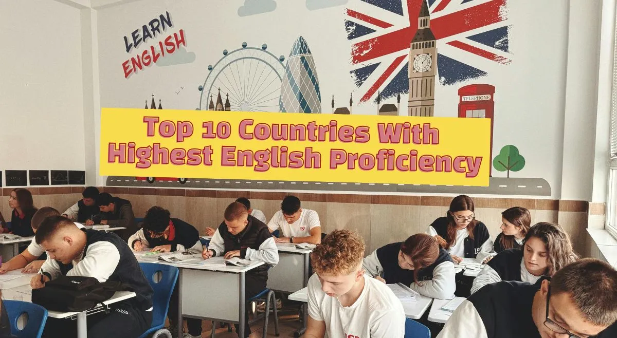 list-of-top-10-countries-with-highest-english-proficiency-do-you-think-india-is-on-the-list