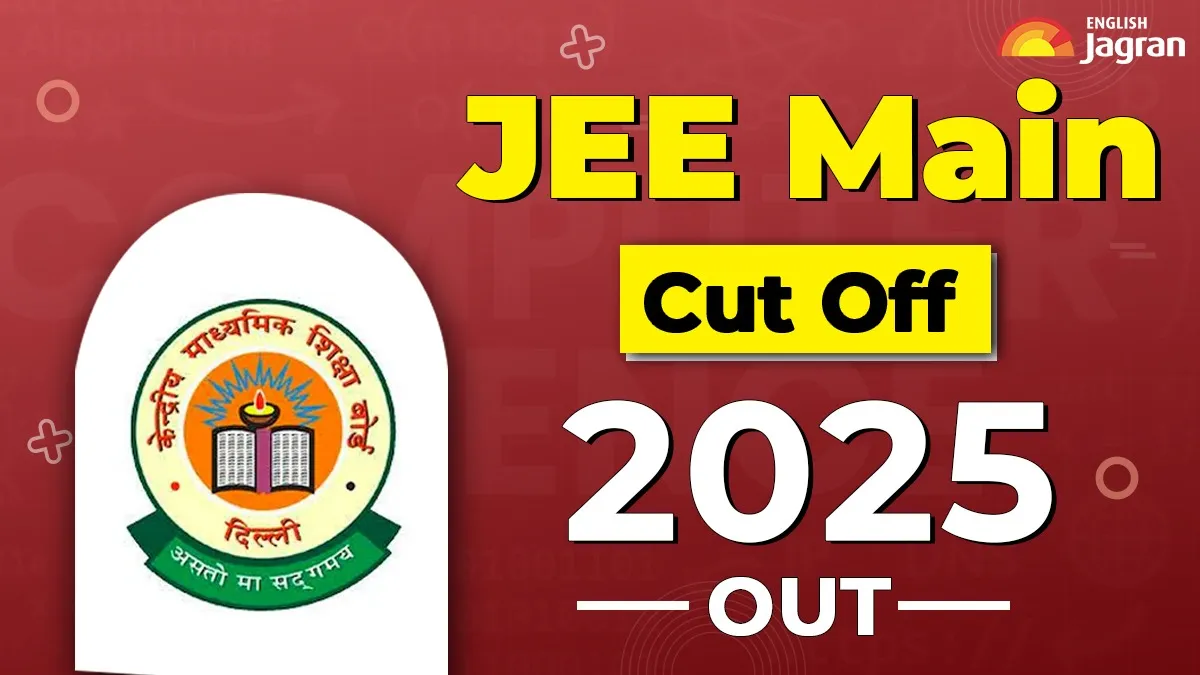 jee-main-cut-off-2025-released-qualifying-scores-for-jee-advanced-and-expected-cut-offs-for-premier-nits-iiits-announced