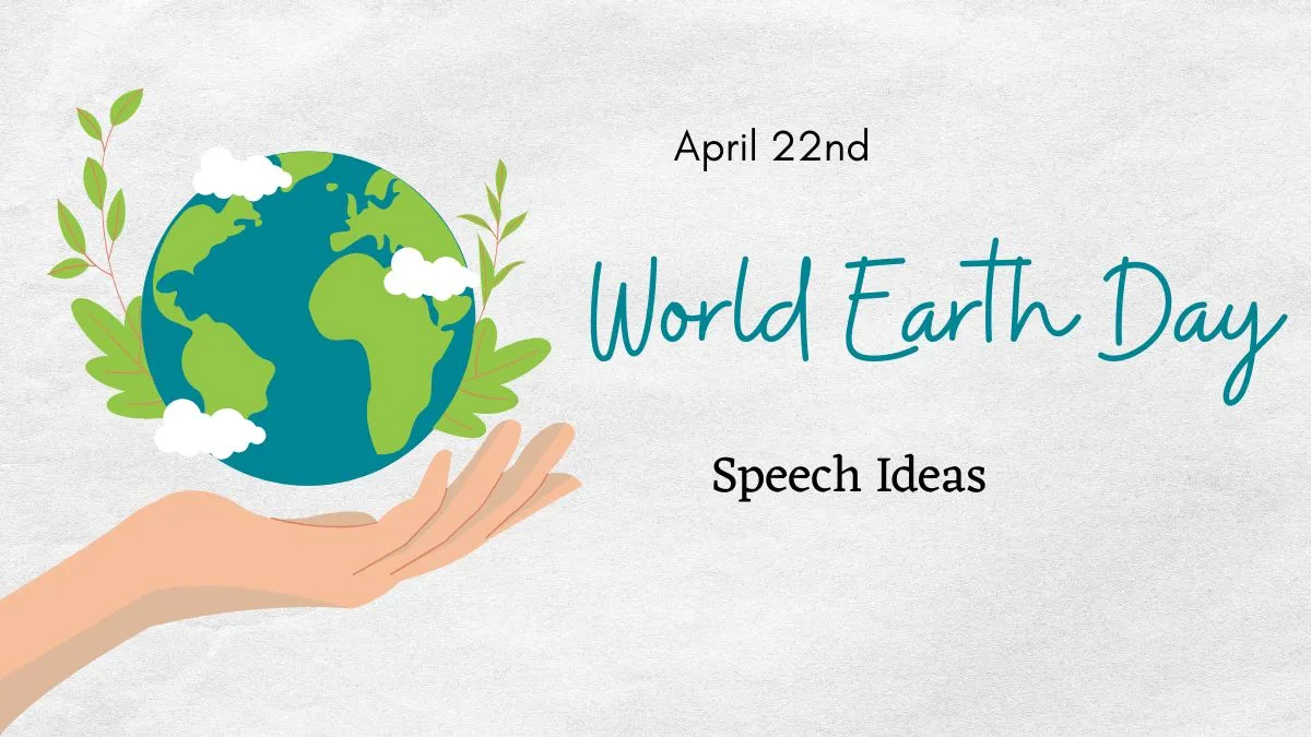 world-earth-day-2025-speech-simple-short-and-long-speech-ideas-for-students-and-teachers