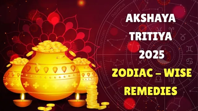 akshaya-tritiya-2025-remedies-for-12-zodiac-signs-to-manifest-financial-success-and-abundance-this-akha-teej