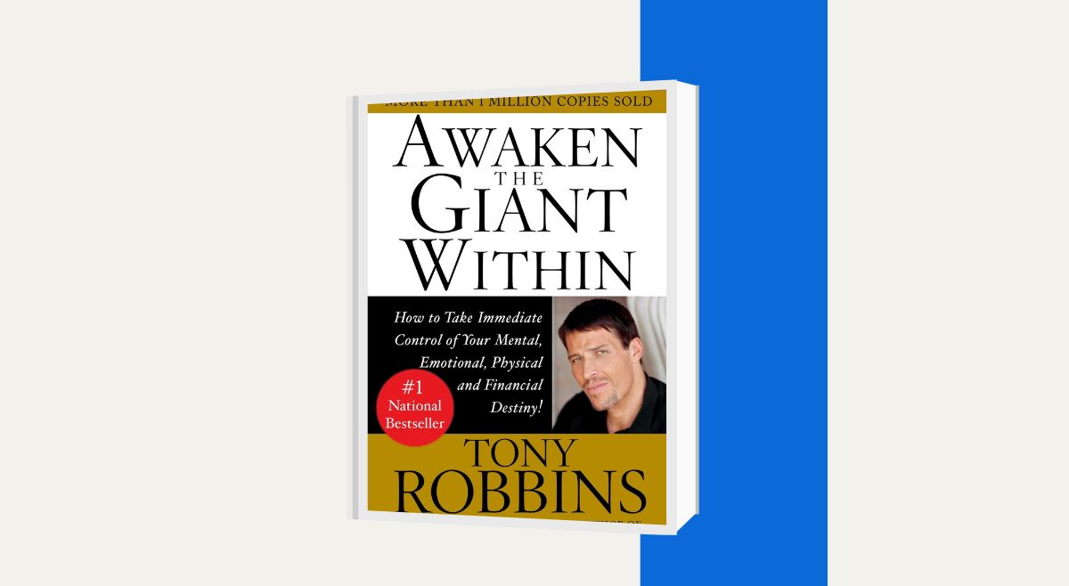 Awaken the Giant Within by Tony Robbins