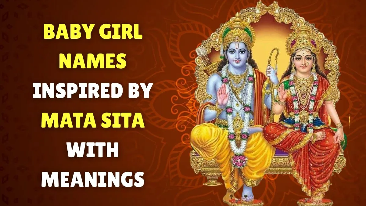 sita-navami-2025-31-unique-hindu-baby-girl-names-inspired-by-mata-sita-with-their-meanings