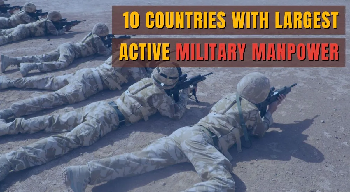 top-10-countries-with-largest-active-military-manpower-2025-india-ranks-way-above-pakistan