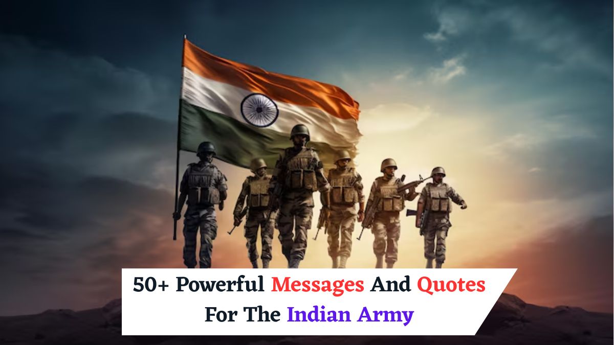 50 powerful message and quotes for the indian army