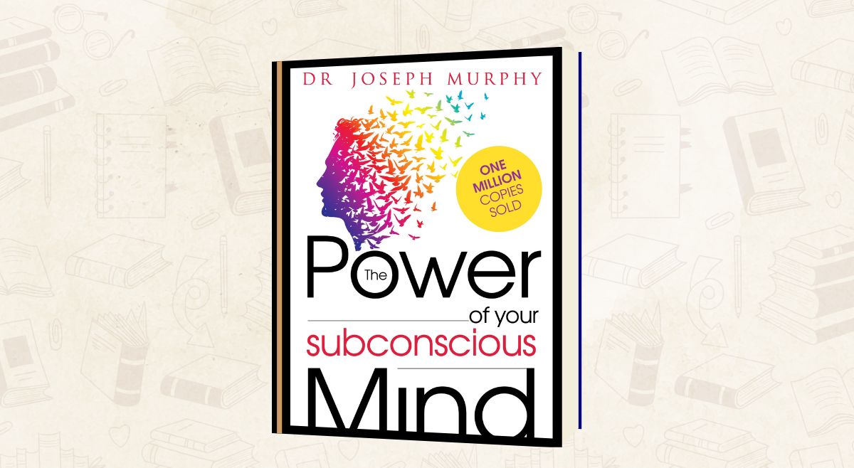 The Power of Your Subconscious Mind