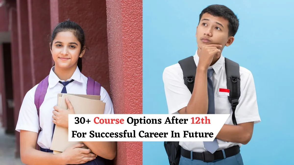 course-options-after-12th-in-india-for-a-successful-career-in-future
