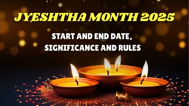 jyeshtha-month-2025-start-and-end-date-check-rules-to-follow-during-this-hindu-lunar-month