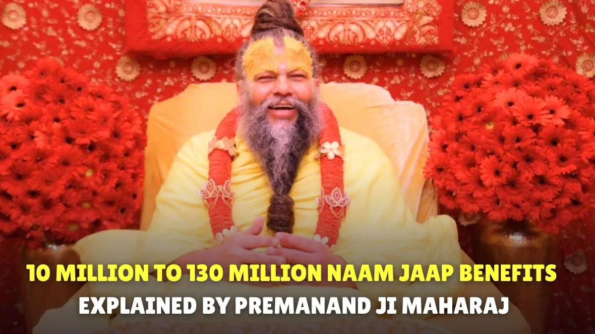 10-million-to-130-million-how-much-naam-jaap-or-chanting-can-help-fulfil-your-desires-premanand-ji-maharaj-explains