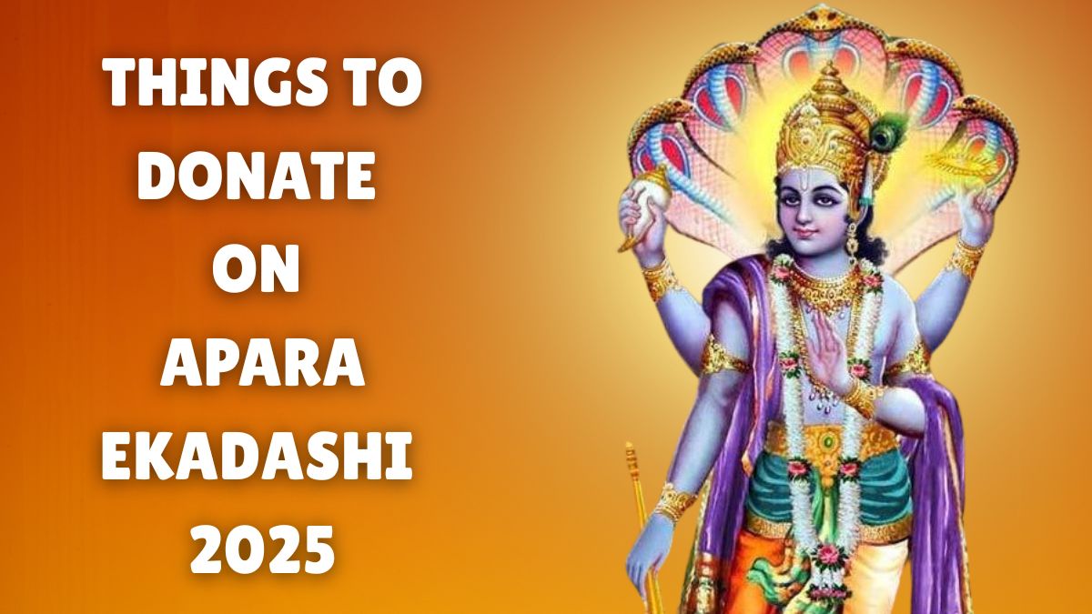 apara-ekadashi-2025-auspicious-things-to-donate-on-this-sacred-ekadashi-for-unending-good-luck
