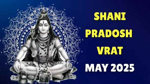 pradosh-vrat-may-2025-date-pradosh-kaal-muhurat-significance-and-rituals-of-shani-pradosh-vrat
