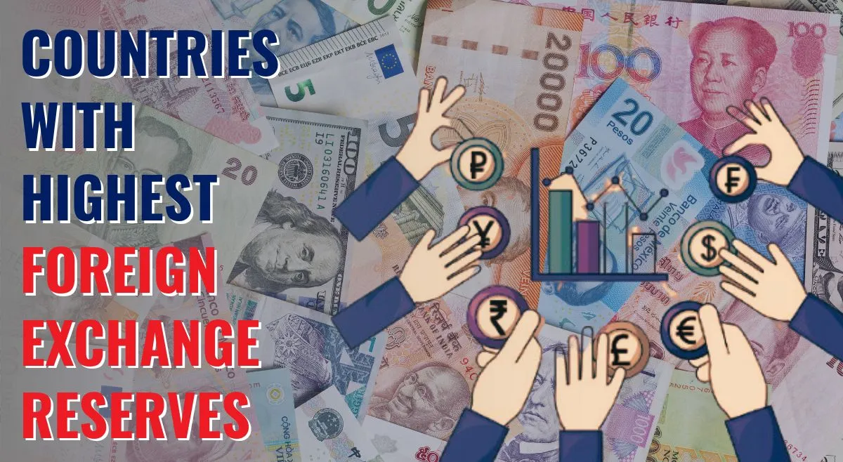 list-of-top-10-countries-with-highest-foreign-exchange-reserves-india-in-top-5