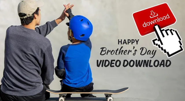 national-brother-day-video-download-heartfelt-whatsapp-status-facebook-and-instagram-reels-to-celebrate-siblings-love