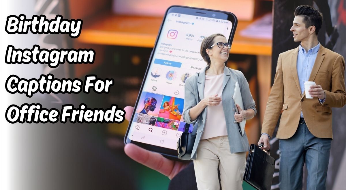 cool-instagram-captions-to-send-birthday-wishes-to-your-office-friends