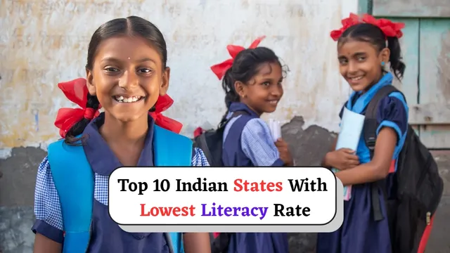 list-of-top-10-indian-states-with-lowest-literacy-rate-know-why-education-is-still-a-challenge-here