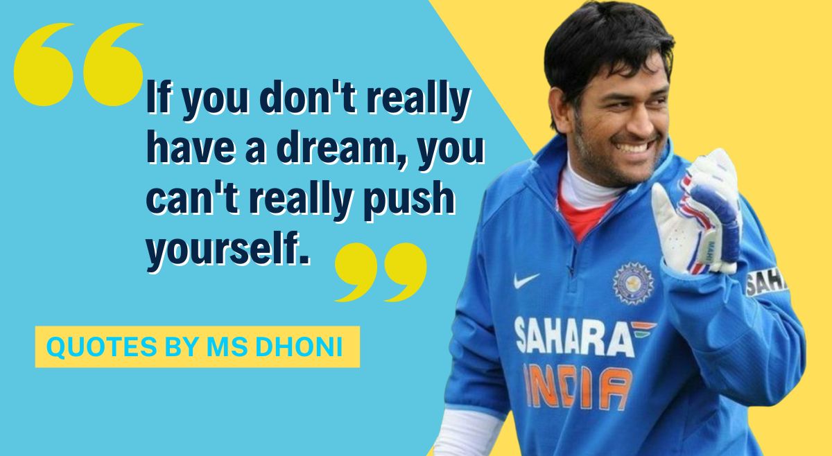 30+ Motivational Quotes By MS Dhoni To Work Hard