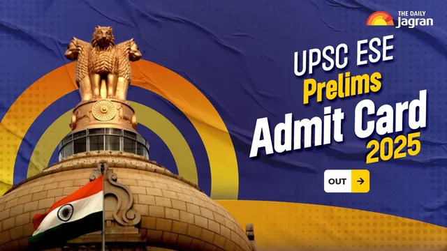 upsc-ese-prelims-admit-card-2025-released-at-upsc-gov-in-check-steps-to-download-direct-link-here