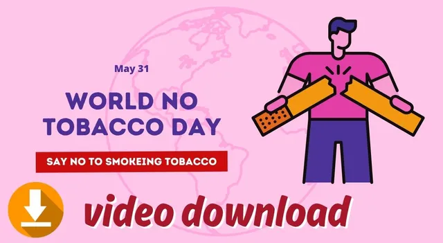 anti-tobacco-day-video-status-download-share-awareness-videos-and-gifs-on-whatsapp-facebook-and-instagram