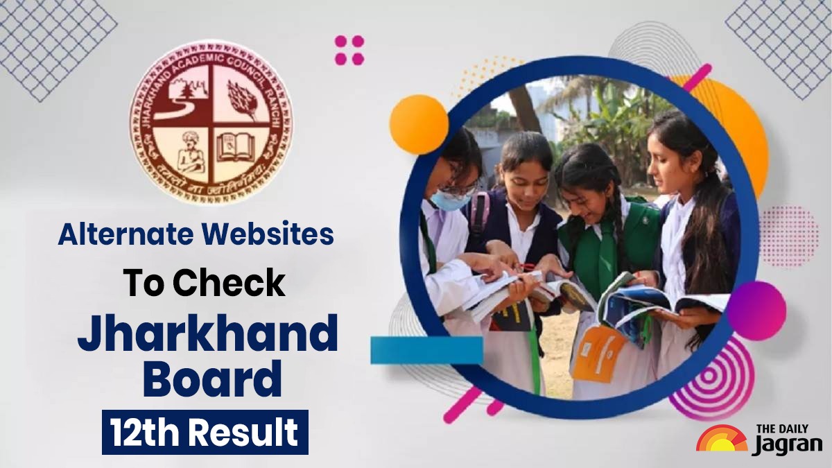 jacresults.com Class 12th Result 2025: Alternate Websites To check Jharkhand Board 12th Result At jac.jharkhand.gov.in And Jagran Josh