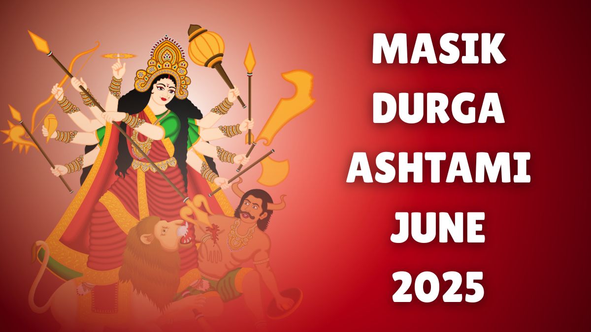 Masik Durga Ashtami June 2025 Date Time Shubh Muhurat Significance masik-durga-ashtami-june-2025-date-time-shubh-muhurat-significance