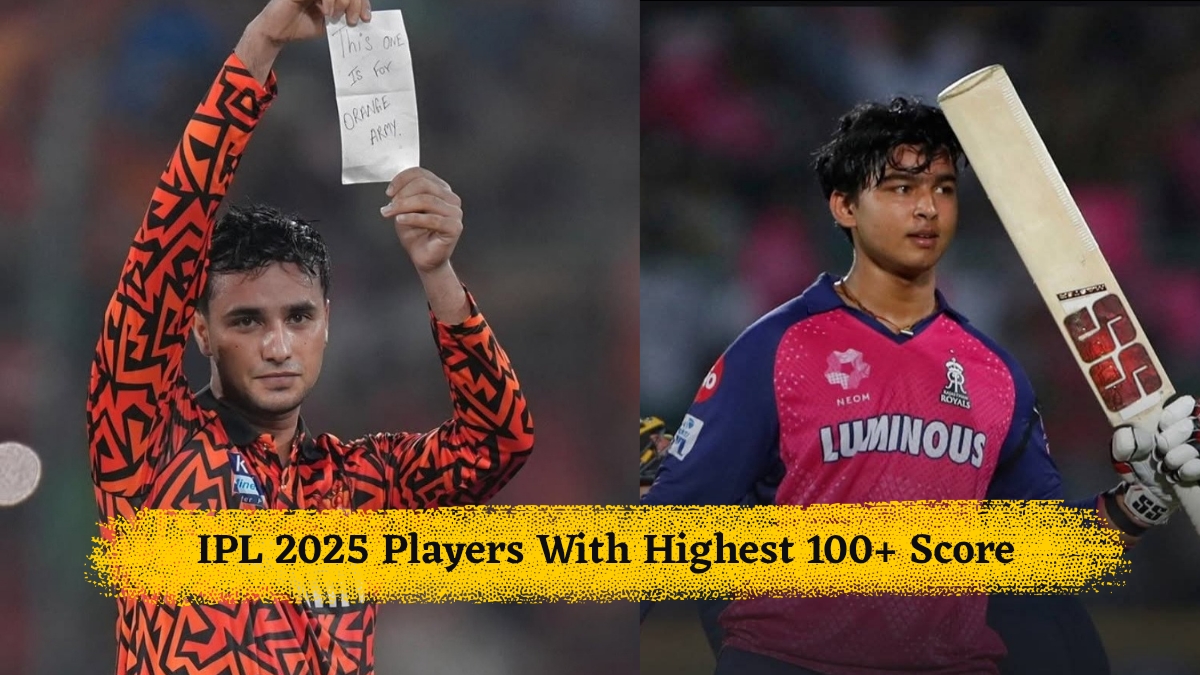 IPL 2025: Top Cricketers Who Scored Highest 100+ Runs In A Single Inning- Abhishek Sharma Leads With 141 Runs
