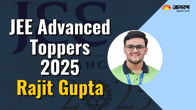 JEE Advanced 2025 Results Declared: Rajit Gupta Tops With AIR 1, Boys ...