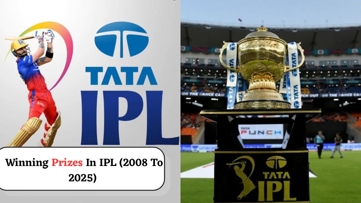 Complete List Of IPL Winners And Runner Ups (2008 To 2025) And Their Rewards