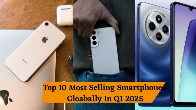 top-10-most-selling-smartphones-globally-in-quarter-1st-2025