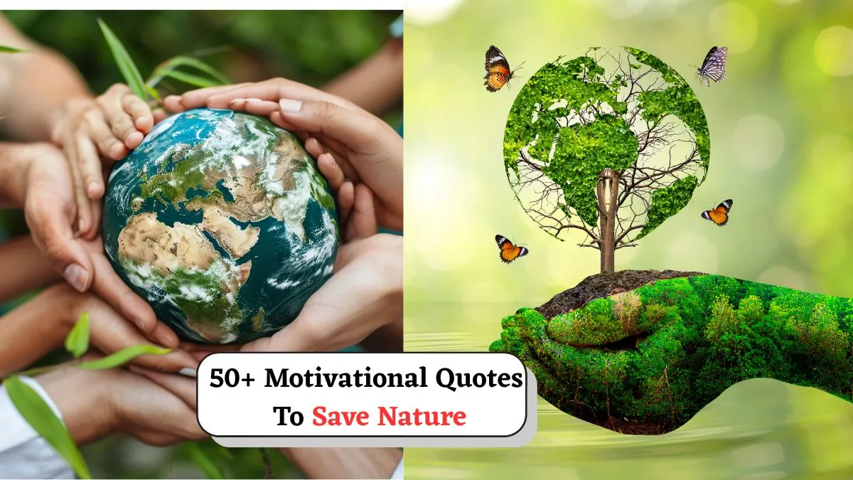 motivational-quotes-to-save-nature-on-world-environment-day-2025