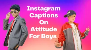 50+ Best Instagram Captions On Attitude For Boys To Stand Out