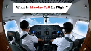 What Is Mayday Call In Flight? Meaning Of This Emergency Call In Aviation