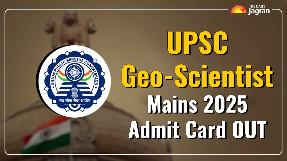 upsc-geoscientist-mains-exam-2025-admit-card-out-today-here-how-to-download-admit-card-at-upscgovin-check-exam-details-here