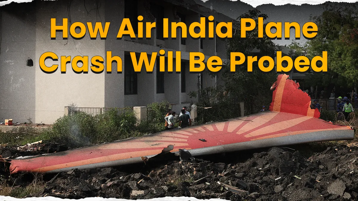 air-india-plane-crash-indian-us-and-uk-teams-join-hands-to-probe-boeing-787s-first-fatal-crash-process-explained-specials