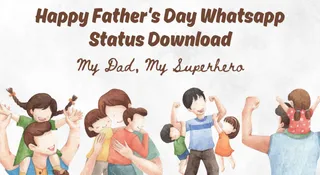Happy Father's Day Video Status Download: Share Heartwarming Videos To Wish Your Best Man