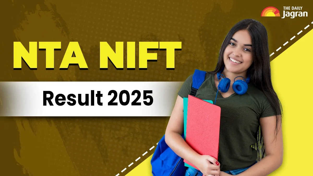 nift-2025-final-results-releasing-soon-at-examsntaacin-counselling-details-required-documents-and-official-guidelines