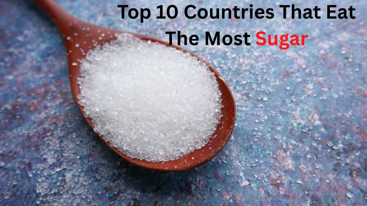 which-country-eats-the-most-sugar-top-10-nations-with-daily-intake-over-100-grams