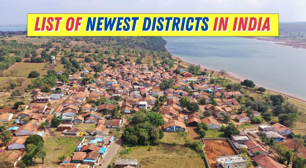 what-are-the-newest-districts-in-india-added-in-the-last-few-years