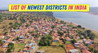 What Are The Newest Districts In India Added In The Last Few Years?