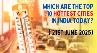 Which Are The Top 10 Hottest Cities In India Today ( 21st June 2025)?