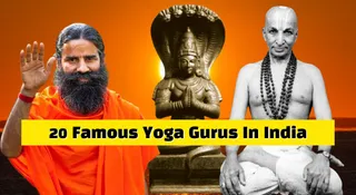 Who Are The 20 Famous Yoga Gurus In India?