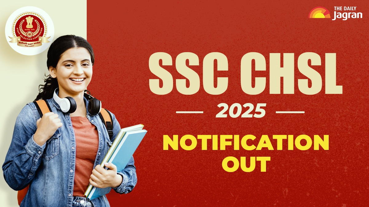ssc-chsl-2025-exam-notification-released-at-ssc-gov-in-check-how-to-apply-eligibility-criteria-direct-link-here