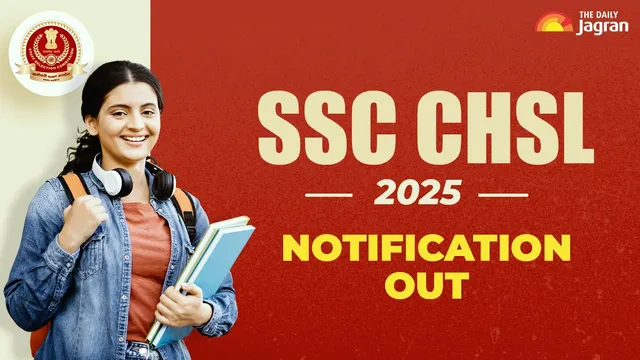 SSC CHSL 2025 Exam Notification Released At ssc.gov.in; Check How To Apply, Eligibility Criteria & Direct Link Here 
