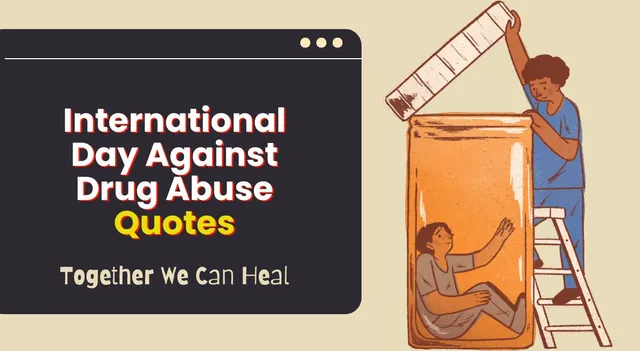 International Day Against Drug Abuse 2025 50 Quotes And Poster international-day-against-drug-abuse-2025-50-quotes-and-poster