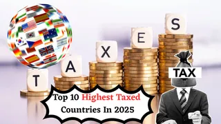 Which Are The Top 10 Highest Taxed Countries In The World In 2025?