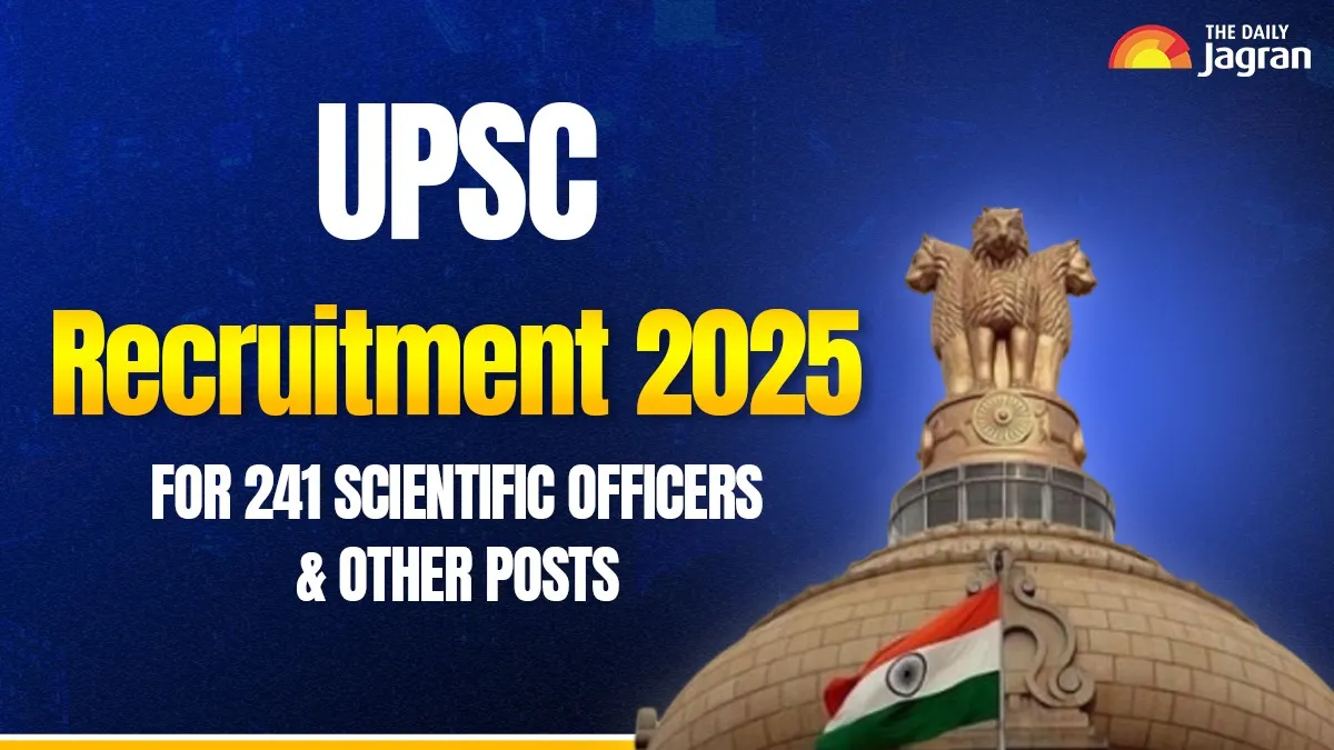 upsc-recruitment-2025-notification-out-apply-for-241-posts-scientific-officer-specialist-other-posts-at-upscgovin-direct-apply-link-here