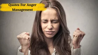 50+ Powerful And Inspiring Quotes For Anger Management