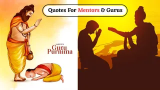 50+ Quotes For Your Mentors, Teachers And Spiritual Gurus On Guru Purnima 2025