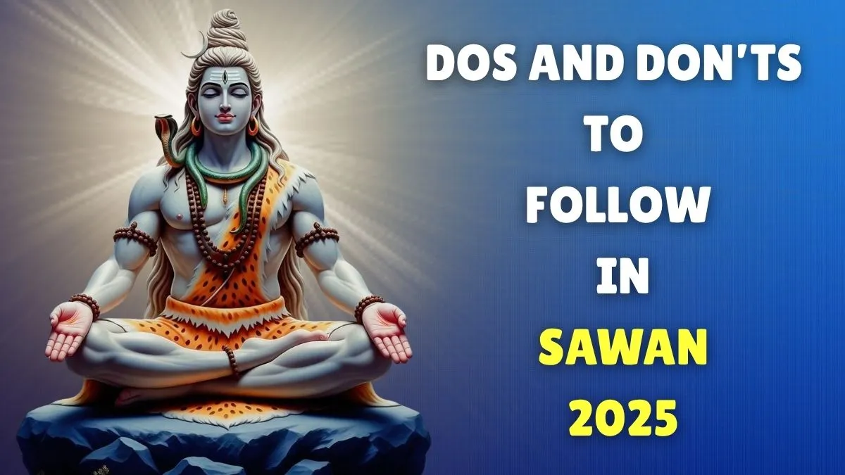 sawan-2025-essential-dos-and-donts-you-must-observe-during-this-month
