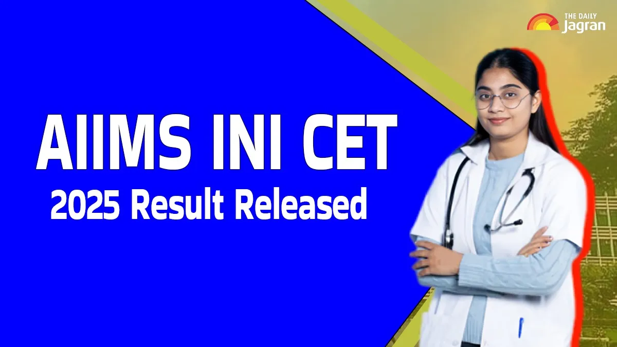 aiims-ini-cet-2025-result-out-steps-to-check-phase-1-seat-allocation-result-at-aiimsexams-ac-in-other-details-here