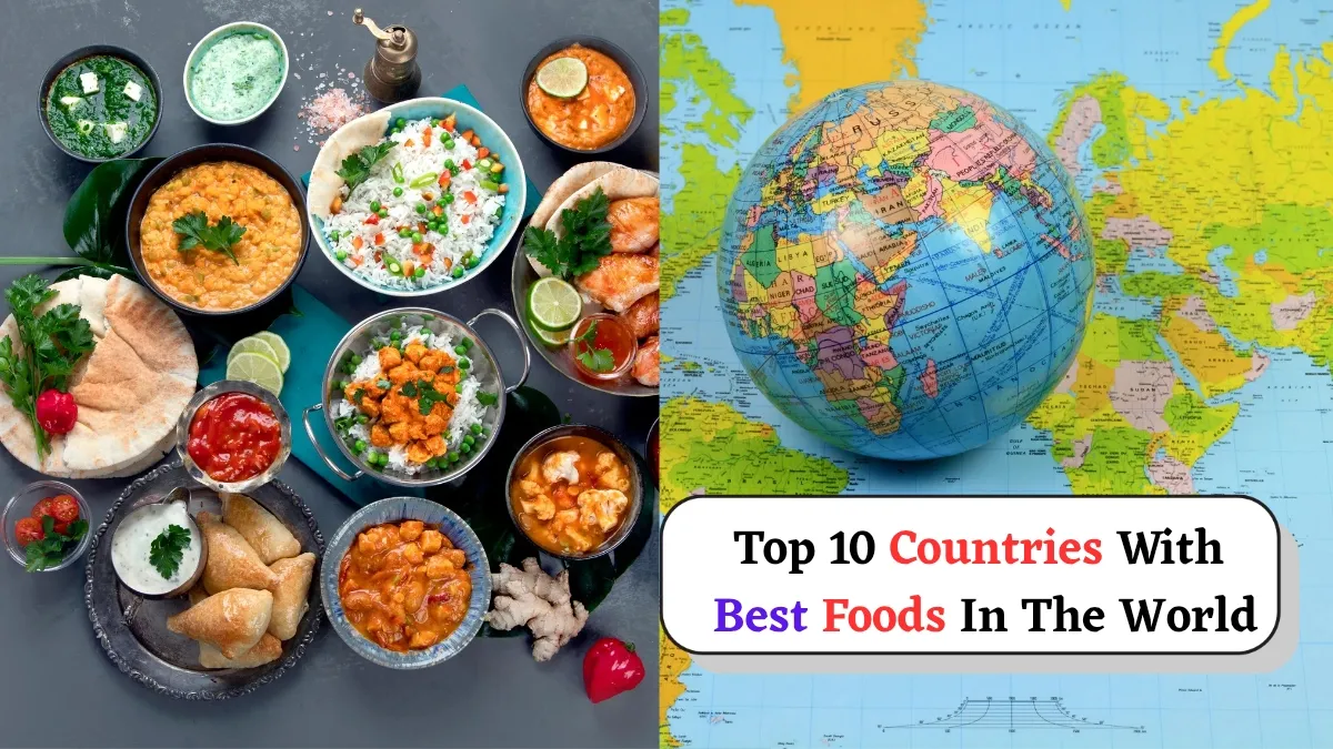 list-of-top-countries-with-best-foods-in-the-world-know-where-india-ranks