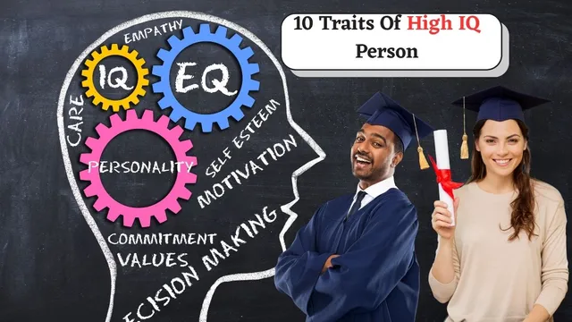 what-are-the-personality-traits-of-a-person-having-high-iq-levels